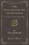 Pinkerton, A: Somnambulist and the Detective