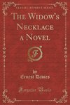 Davies, E: Widow's Necklace a Novel (Classic Reprint)