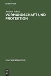 Vormundschaft und Protektion