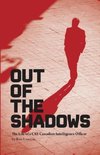 Out of the Shadows, the Life of a CSE Canadian Intelligence Officer