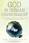 God and the Human Environment