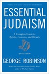 Essential Judaism: A Complete Guide to Beliefs, Customs & Rituals