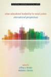 Urban Educational Leadership for Social Justice