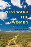 Westward the Women