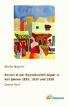 Reisen in der Regentschaft Algier in den Jahren 1836, 1837 und 1838