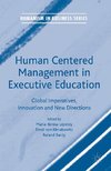 Human Centered Management in Executive Education