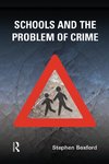 Schools and the Problem of Crime