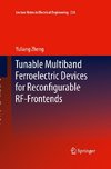 Tunable Multiband Ferroelectric Devices for Reconfigurable RF-Frontends