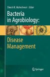 Bacteria in Agrobiology: Disease Management