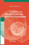 Proceedings of the 14th International Meshing Roundtable