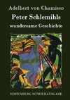 Peter Schlemihls wundersame Geschichte