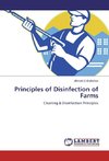 Principles of Disinfection of Farms