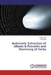 Automatic Extraction of Idioms & Proverbs and Stemming of Verbs