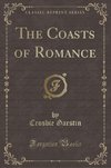 Garstin, C: Coasts of Romance (Classic Reprint)