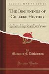 Dickinson, M: Beginnings of College History