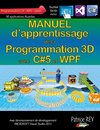 Manuel de la programmation 3D avec C#5 et WPF