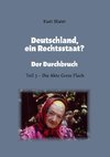 Deutschland, ein Rechtsstaat?