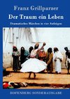 Der Traum ein Leben