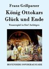 König Ottokars Glück und Ende