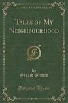 Griffin, G: Tales of My Neighbourhood, Vol. 2 of 3 (Classic