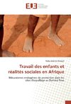 Travail des enfants et réalités sociales en Afrique