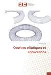 Courbes elliptiques et applications