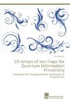 2D Arrays of Ion Traps for Quantum Information Processing