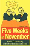 Five Weeks in November