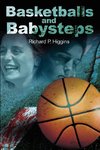 Basketballs and Babysteps