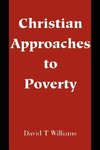 Christian Approaches to Poverty