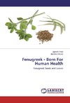Fenugreek - Born For Human Health
