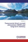 Transcranial direct current stimulation (tDCS) and long-term memory