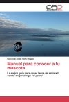 Manual para conocer a tu mascota