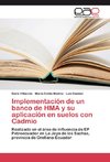 Implementación de un banco de HMA y su aplicación en suelos con Cadmio