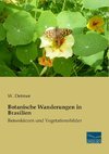 Botanische Wanderungen in Brasilien