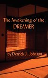 The Awakening of the Dreamer