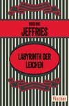 Labyrinth der Leichen