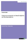 Uniqueness properties in Banach Algebras and Beurling Algebras