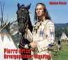 Pierre Brice - Unvergesslicher Winnetou