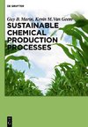 Sustainable Chemical Production Processes