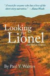 Looking for Lionel and Other Stories