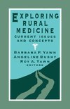 Yawn, B: Exploring Rural Medicine