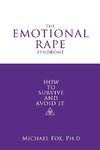 The Emotional Rape Syndrome