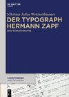 Weichselbaumer, N: Typograph Hermann Zapf