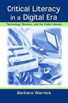 Warnick, B: Critical Literacy in A Digital Era