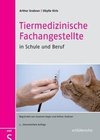 Tiermedizinische Fachangestellte in Schule und Beruf