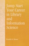 Jump Start Your Career in Library and Information Science