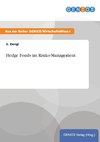 Hedge Fonds im Risiko-Management