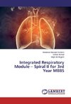 Integrated Respiratory Module - Spiral II for 3rd Year MBBS