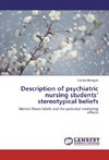 Description of psychiatric nursing students' stereotypical beliefs